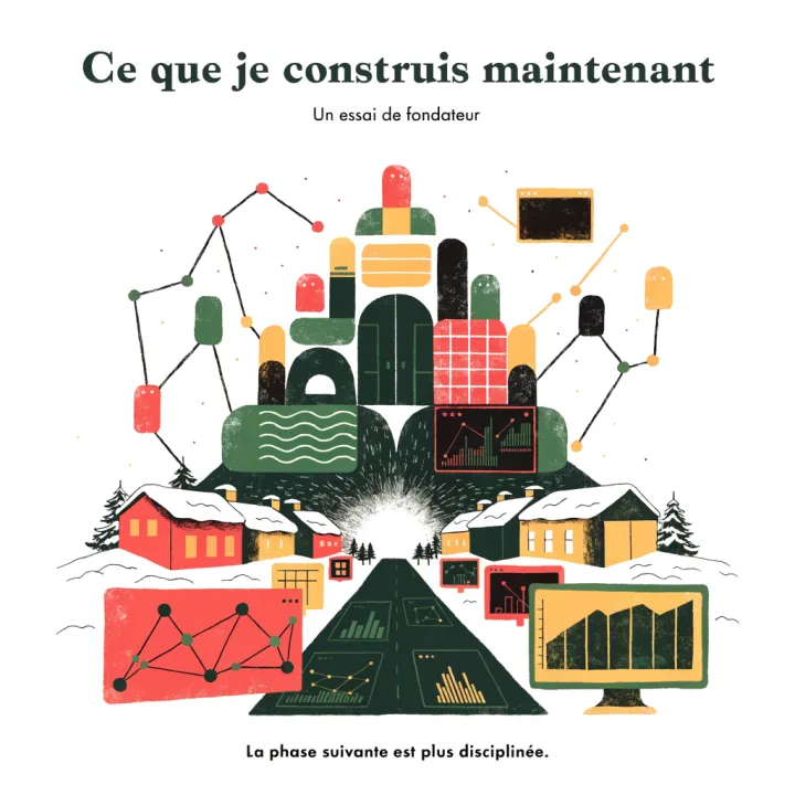 Ce que je construis maintenant — illustration éditoriale